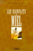 Les Bienfaits Du Miel (2000) De Geneviève Laffont - Gezondheid