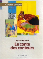 Le Conte Des Conteurs, Contes Arabes (2001) De Nacer Khemir - Other & Unclassified
