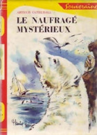 Le Naufragé Mystérieux (1966) De Arthur Catherall - Andere & Zonder Classificatie