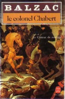 Le Colonel Chabert / Le Contrat De Mariage (1987) De Honoré De Balzac - Sonstige & Ohne Zuordnung