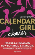 Calendar Girl Janvier - Prix Du Meilleur Roman étranger (2017) De Audrey Carlan - Sonstige & Ohne Zuordnung