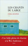 Les Chants Du Large (2018) De Emma Hooper - Sonstige & Ohne Zuordnung