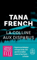 La Colline Aux Disparus : Grand Prix Des Lectrices ELLE (2023) De Tana French - Autres & Non Classés