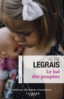 Le Bal Des Poupées (2018) De Hélène Legrais - Andere & Zonder Classificatie