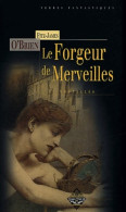 Le Forgeur De Merveilles Et Autres Nouvelles (2003) De Fitz James O'Brien - Otros & Sin Clasificación