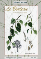 Le Bouleau L'arbre à La Peau D'argent - Vol. 18 (2007) De Bernard Bertrand - Santé