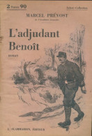 L'adjudant Benoît (1932) De Marcel Prévost - Andere & Zonder Classificatie