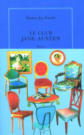 Le Club Jane Austen (2006) De Karen Joy Fowler - Andere & Zonder Classificatie