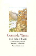 Contes Du Yémen. Lit De Pierre, Lit De Verre (2008) De Fatima Al-Baydani - Altri & Non Classificati