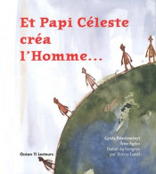 Et Papi Céleste Créa L'homme (2011) De Gyula Böszörményi - Otros & Sin Clasificación