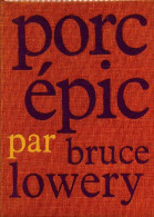 Porc épic (1963) De Bruce Lowery - Sonstige & Ohne Zuordnung