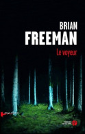 Le Voyeur (2011) De Brian Freeman - Sonstige & Ohne Zuordnung