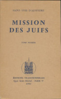 Mission Des Juifs Tome II (1981) De Saint-Yves D'Alveydre - Religión