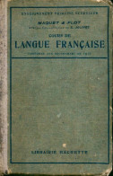 Cours De Langue Française (1923) De Léon Maquet - 6-12 Anni