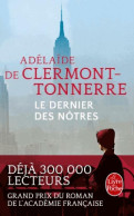 Le Dernier Des Nôtres (2017) De Adélaïde De Clermont-Tonnerre - Sonstige & Ohne Zuordnung