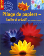 Pliage De Papier - Facile Et Créatif (2006) De Margarete Vogelbacher - Garten