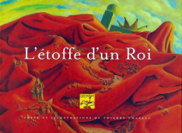 L'étoffe D'un Roi (0) De Thierry Chapeau - Other & Unclassified