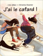 J'ai Le Cafard ! (2001) De C. -m Millen - Altri & Non Classificati