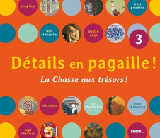 Détails En Pagaille Tome III : La Chasse Aux Trésors ! (2018) De Elisabeth De Lambilly - Arte