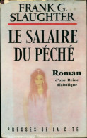 Le Salaire Du Péché (1961) De Frank Gill Slaughter - Autres & Non Classés