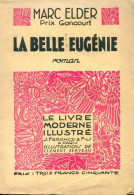 La Belle Eugénie (1931) De Marc Elder - Otros & Sin Clasificación