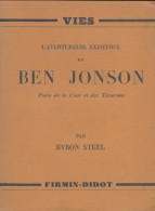 L'aventureuse Existence De Ben Jonson (1929) De Byron Steel - Andere & Zonder Classificatie