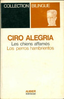 Les Chiens Affamés (1974) De Ciro Alegria - Altri & Non Classificati