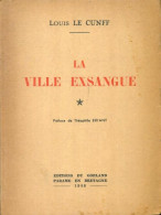 La Ville Exsangue (1948) De Louis Le Cunff - Andere & Zonder Classificatie