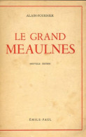 Le Grand Meaulnes (1944) De Alain Fournier - Andere & Zonder Classificatie