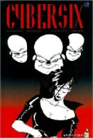 Cybersix Tome X (1997) De Carlos Trillo - Andere & Zonder Classificatie