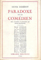 Paradoxe Sur Le Comédien (1958) De Denis Diderot - Andere & Zonder Classificatie