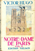 Notre Dame De Paris Tome II (1951) De Victor Hugo - Andere & Zonder Classificatie
