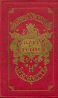 La Puce Et Gredine (1926) De Henri Lavedan - Sonstige & Ohne Zuordnung