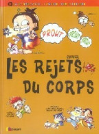 Les Rejets Du Corps (2006) De Peter Clover - Andere & Zonder Classificatie