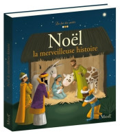 Noël, La Merveilleuse Histoire (2012) De Charlotte Grossetête - Religión