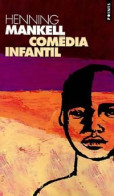 Comédia Infantil (2005) De Henning Mankell - Otros & Sin Clasificación