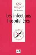 Les Infections Hospitalières (1981) De Eric Marsaudon - Santé