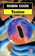 Toxine (1998) De Robin Cook - Autres & Non Classés