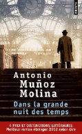 Dans La Grande Nuit Des Temps (2013) De Antonio Munoz Molina - Romantique