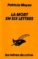 La Mort En Six Lettres (1986) De Patricia Moyes - Other & Unclassified
