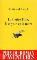 La Petite Fille, Le Coyote Et La Mort (2003) De Bertrand Puard - Other & Unclassified