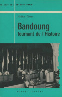 Bandoung Tournant De L'histoire (1965) De Arthur Conte - Geschiedenis