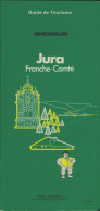 Jura, Franche-comté 1980 (1980) De Collectif - Toerisme