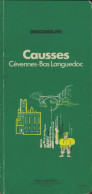 Causses, Cévennes, Bas Languedoc 1978 (1978) De Collectif - Turismo