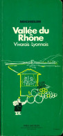 Vallée Du Rhône 1975 (1975) De Collectif - Turismo