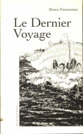 Le Dernier Voyage (2003) De Bruno Poissonnier - Other & Unclassified