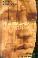 Na'al Bou La France ? ! (2002) De Farid Abdelkrim - Sonstige & Ohne Zuordnung