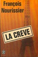 La Crève (1972) De François Nourissier - Autres & Non Classés