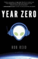 Year Zero : A Novel (2013) De Rob Reid - Andere & Zonder Classificatie