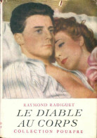 Le Diable Au Corps (1951) De Raymond Radiguet - Andere & Zonder Classificatie